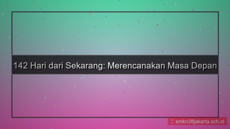 tampilan 142 hari dari sekarang