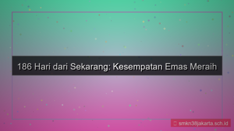 desain 186 hari dari sekarang