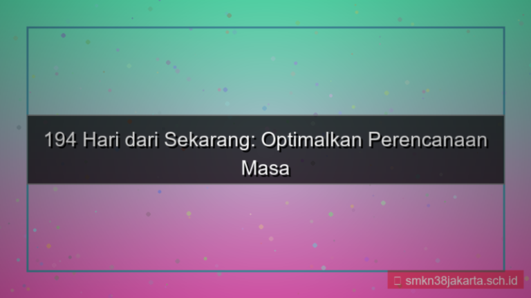 desain 194 hari dari sekarang