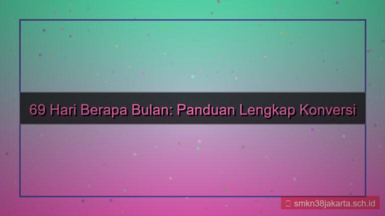 ilustrasi 69 hari berapa bulan