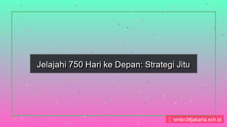 gambar 750 hari dari sekarang