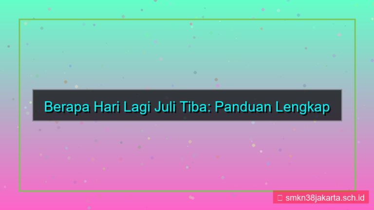 berapa hari lagi bulan juli