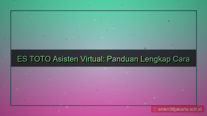 ES TOTO asisten virtual daftar
