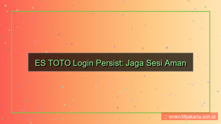 ilustrasi ES TOTO cookie login persist
