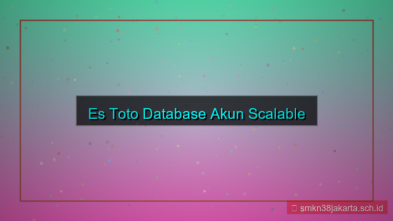 visual ES TOTO database akun scalable