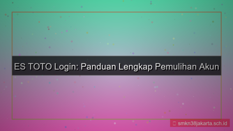 desain ES TOTO disaster recovery login