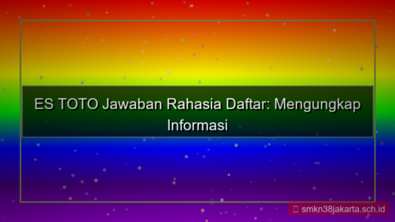 visual ES TOTO jawaban rahasia daftar