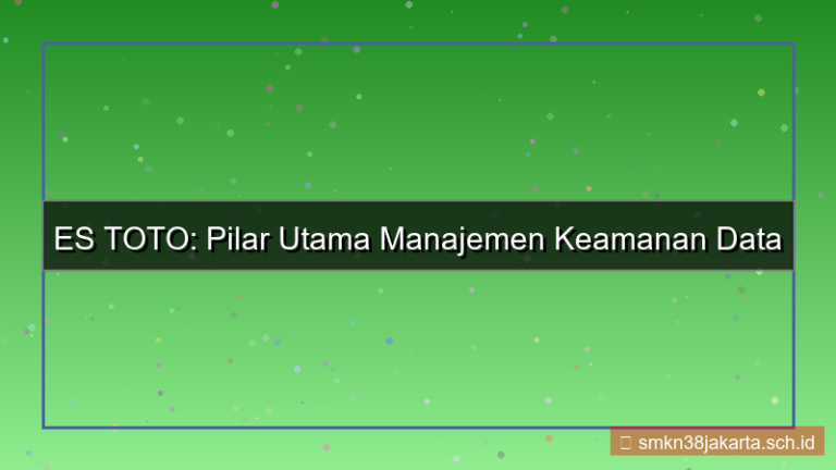 ilustrasi ES TOTO manajemen keamanan data