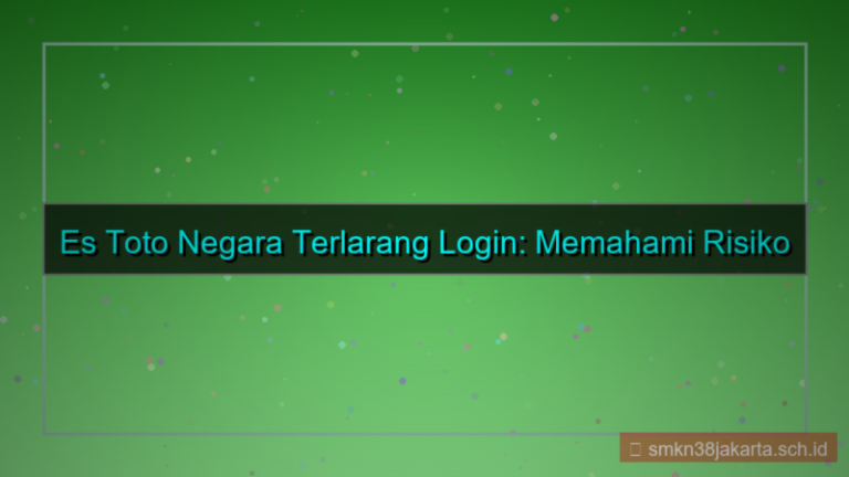 ES TOTO negara terlarang login