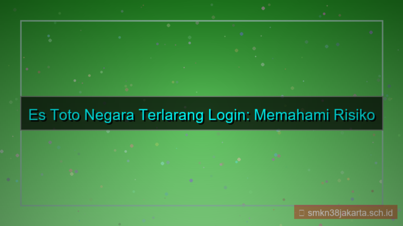 ES TOTO negara terlarang login