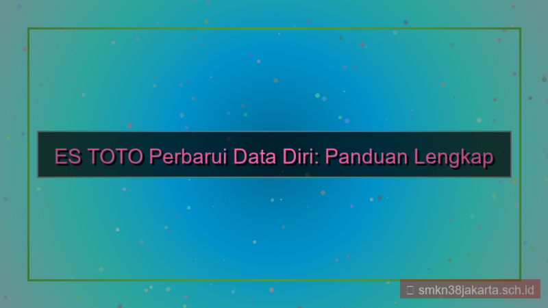 tampilan ES TOTO perbarui data diri