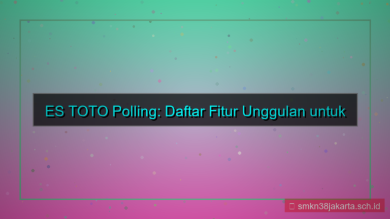ES TOTO polling fitur daftar