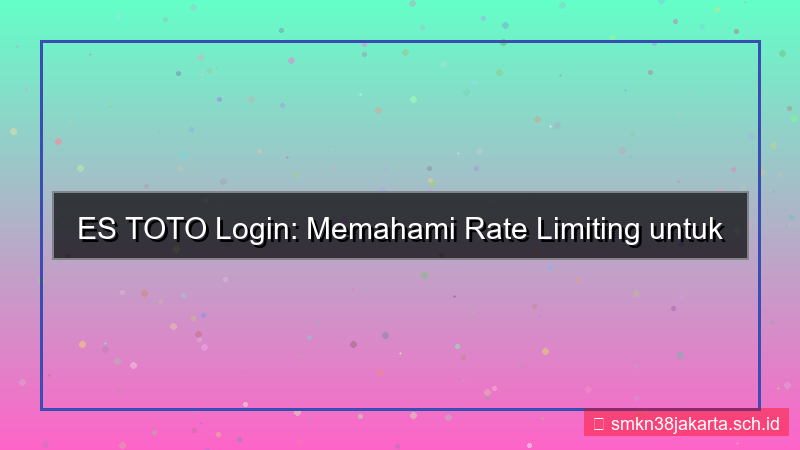 visual ES TOTO rate limiting login