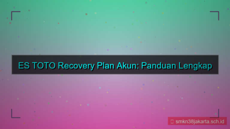 tampilan ES TOTO recovery plan akun