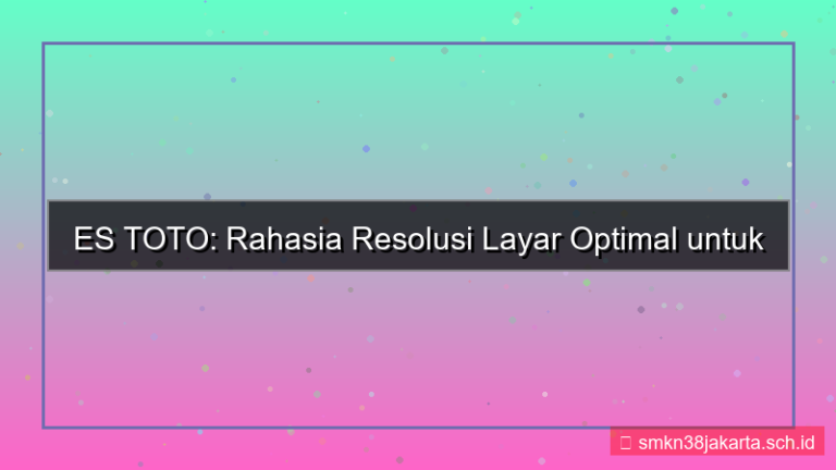 gambar ES TOTO resolusi layar optimal
