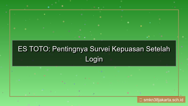 visual ES TOTO survey kepuasan login