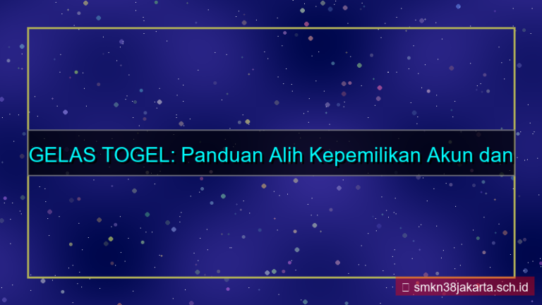 desain GELAS TOGEL alih kepemilikan akun