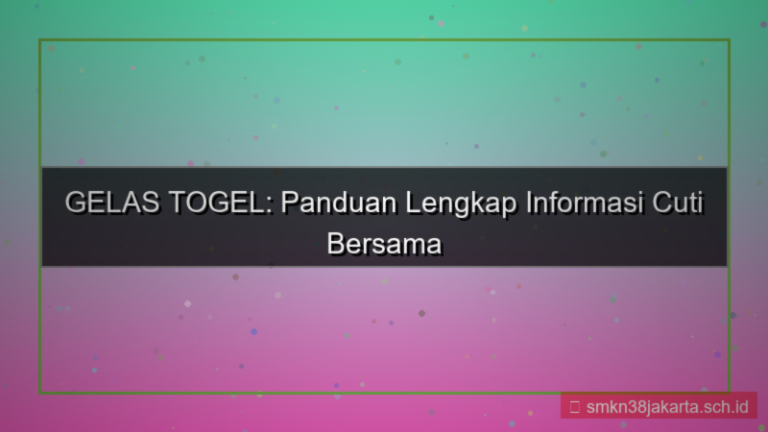 desain GELAS TOGEL cuti bersama informasi