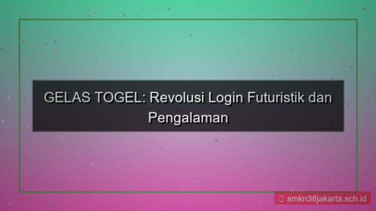 gambar GELAS TOGEL futuristik login gelastogel