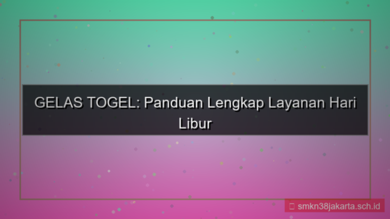 visual GELAS TOGEL hari libur layanan