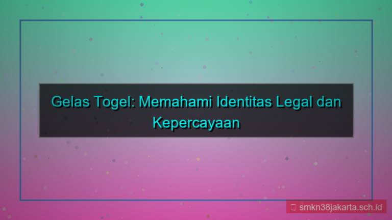 visual GELAS TOGEL identitas legal gelastogel