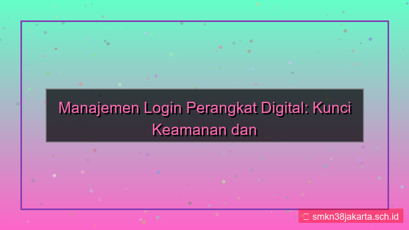desain GELAS TOGEL manajemen device login