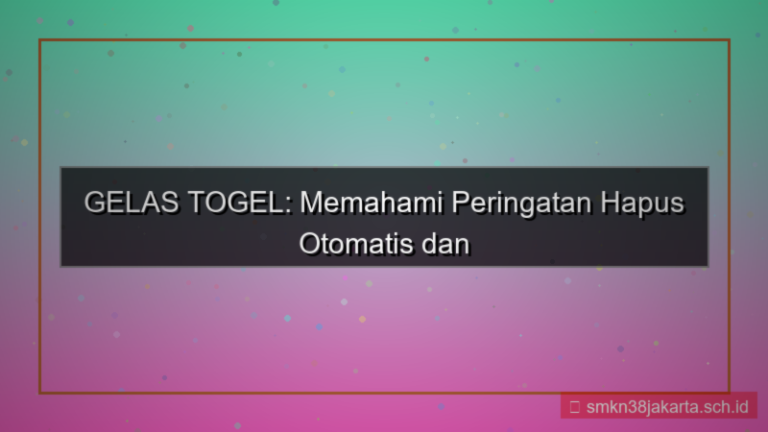 desain GELAS TOGEL peringatan hapus otomatis