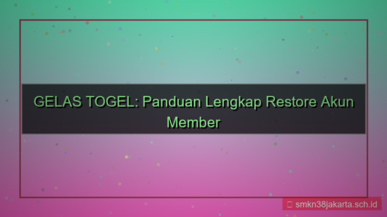 desain GELAS TOGEL restore akun member