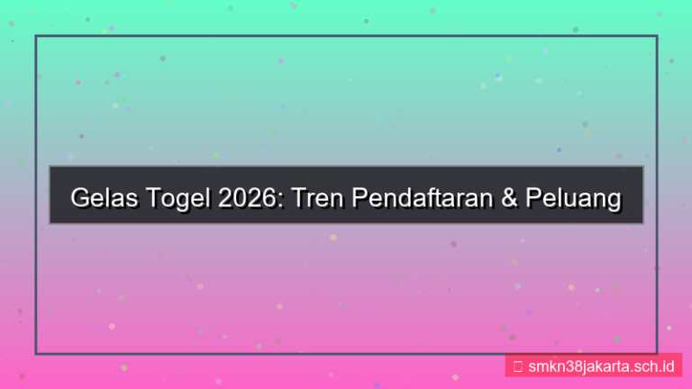 visual GELAS TOGEL tren pendaftaran 2026