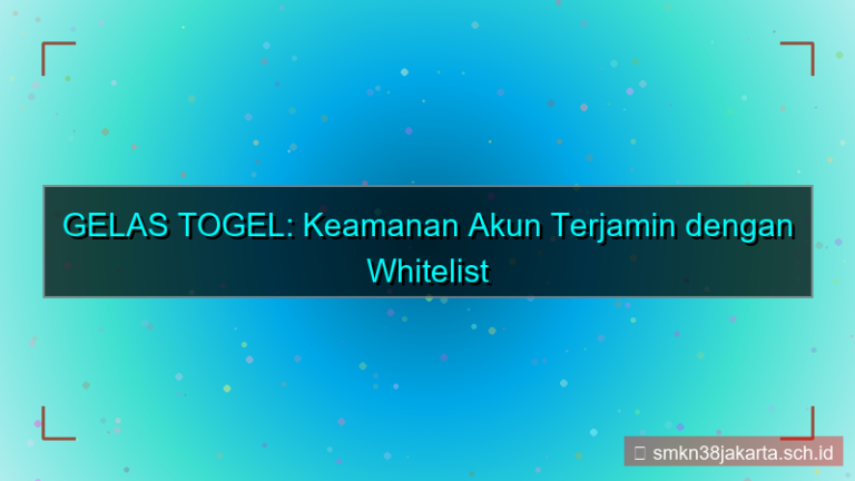 tampilan GELAS TOGEL whitelist ip aman