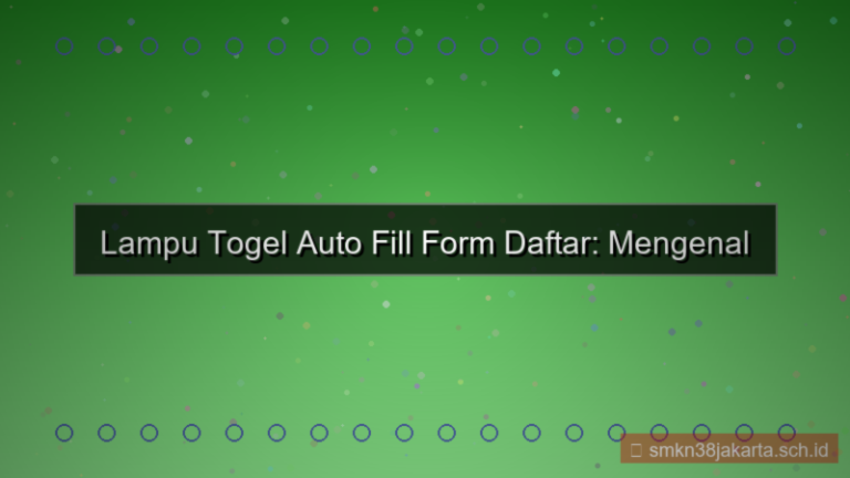 LAMPU TOGEL auto fill form daftar