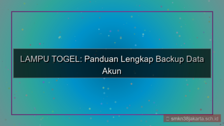 LAMPU TOGEL backup data akun