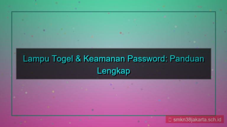 LAMPU TOGEL cek keamanan password