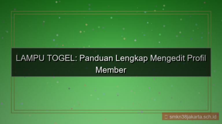 LAMPU TOGEL edit profil member