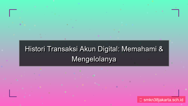 desain LAMPU TOGEL histori transaksi akun