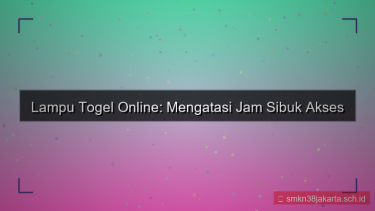ilustrasi LAMPU TOGEL jam sibuk akses situs