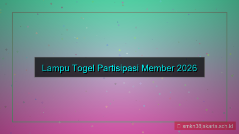 LAMPU TOGEL partisipasi member 2026