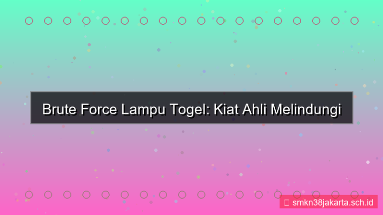 LAMPU TOGEL pencegahan brute force