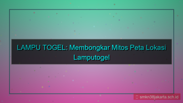 visual LAMPU TOGEL peta lokasi lamputogel
