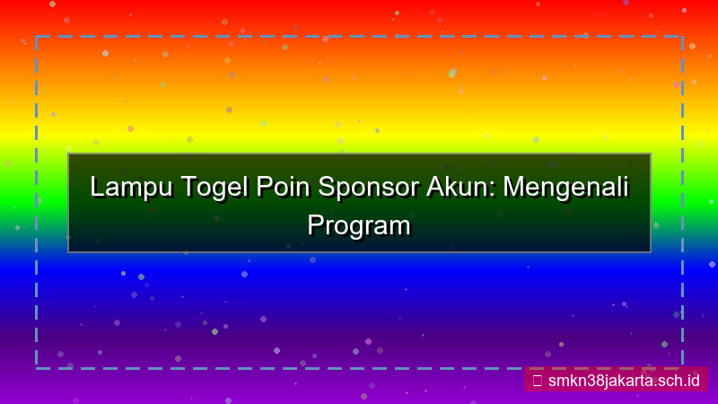 visual LAMPU TOGEL poin sponsor akun