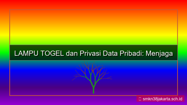 tampilan LAMPU TOGEL privasi data pribadi