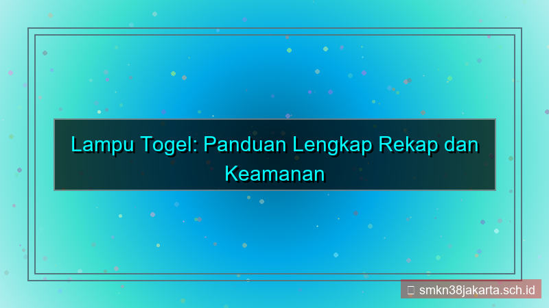 tampilan LAMPU TOGEL rekap akses akun