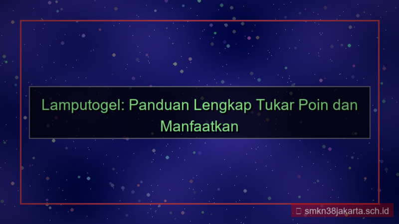 konten LAMPU TOGEL tukar poin lamputogel