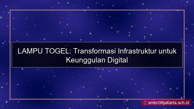 LAMPU TOGEL upgrade infrastruktur