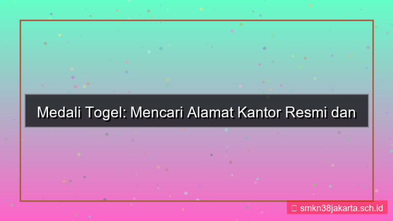 ilustrasi MEDALI TOGEL alamat kantor medalitogel