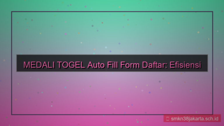 ilustrasi MEDALI TOGEL auto fill form daftar