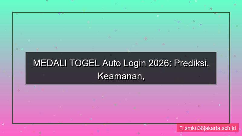 visual MEDALI TOGEL auto login 2026