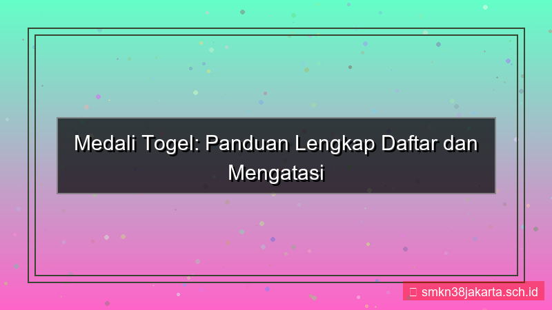 konten MEDALI TOGEL captcha lanjutan daftar