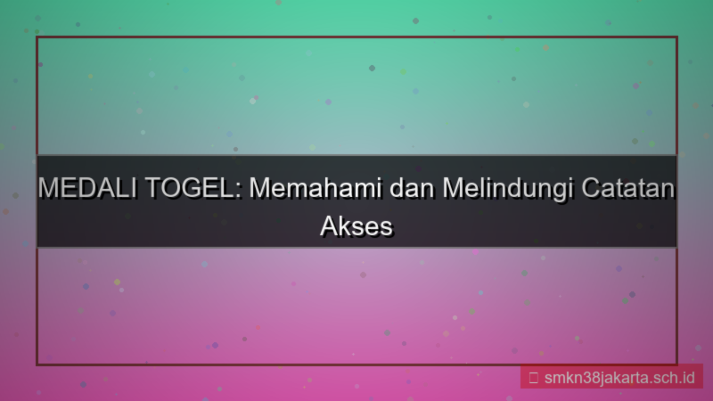 tampilan MEDALI TOGEL catatan akses akun