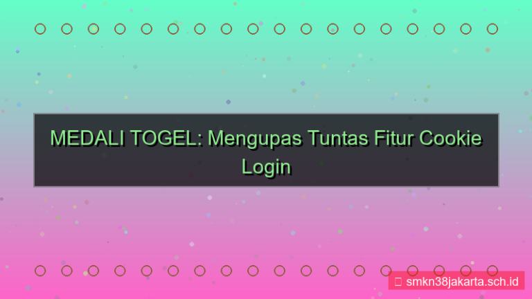 MEDALI TOGEL cookie login persist